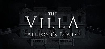 别墅：艾莉森的日记（The Villa- Allisons Diary）